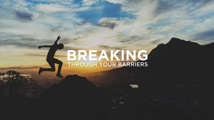 160109-Breaking_through_your_barriers-1920_by_1080